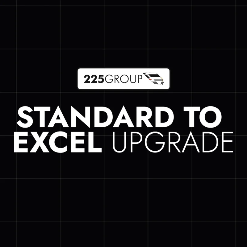225 Group - Standard to EXCEL Upgrade